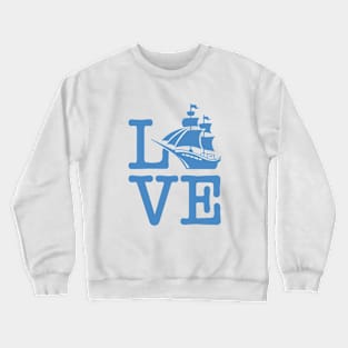 Love Sailing Crewneck Sweatshirt